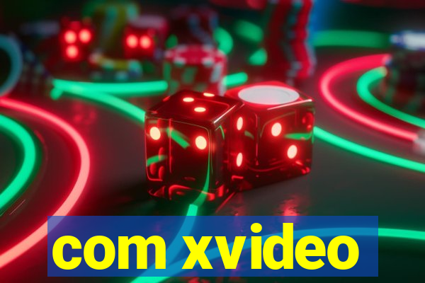 com xvideo